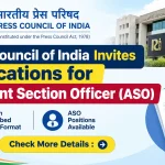Press Council of India ASO Recruitment 2026: Apply Offline Now