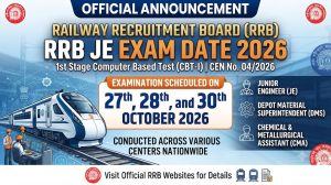 RRB JE Exam Date 2026 Out: Check CBT 1 Schedule & Details