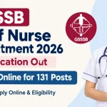 Gujarat Subordinate Service Selection Board (GSSSB) Staff Nurse, Class-3