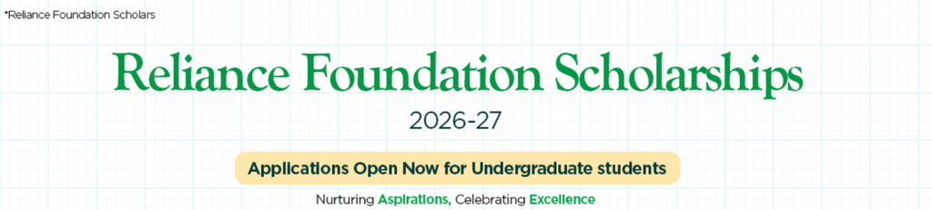 Reliance Foundation Undergraduate Scholarship 2026-27 Guide : Any Graduate Can Apply - BSC , Bcom, BA, BZC, Btech, BBA, BCA