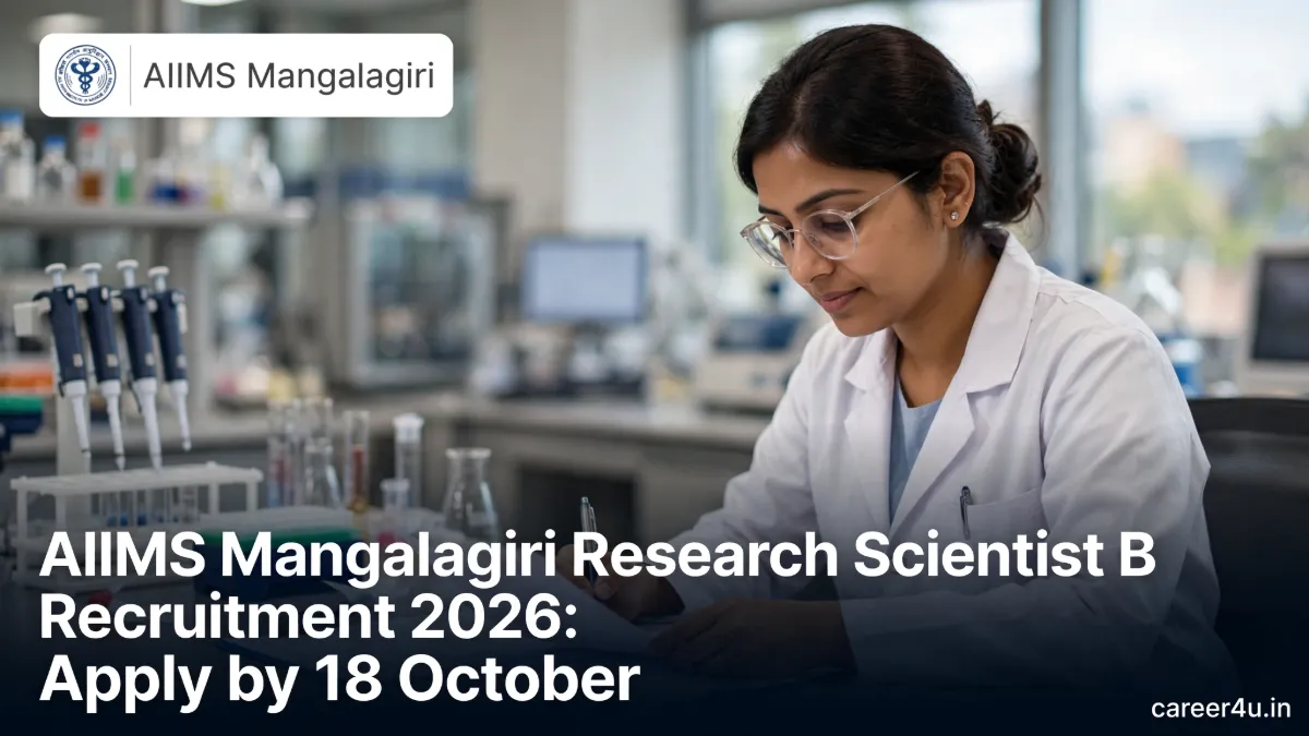 AIIMS Mangalagiri Research Scientist B Recruitment 2026: Apply by 18 October