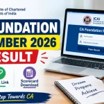 CA Foundation September 2026 Result: Date, Direct Link, Scorecard Download