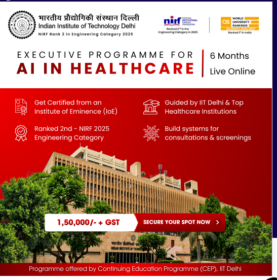 IIT Delhi AI in Healthcare Training 2026: Course Dates, Eligibility and Application