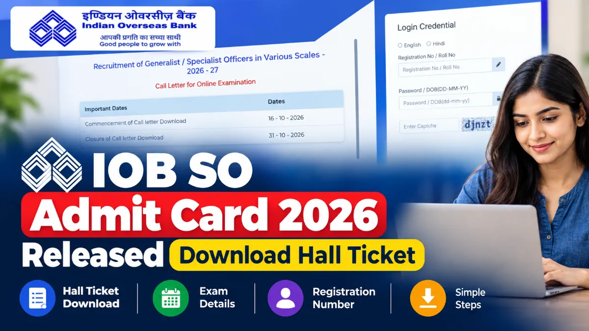 IOB SO Admit Card 2026 Released: Download Hall Ticket