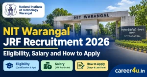 NIT Warangal JRF Recruitment 2026: Eligibility, Salary and How to Apply