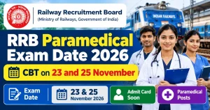 RRB Paramedical Exam Date 2026: CBT on 23 and 25 November