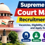Supreme Court Court Master Recruitment 2026: Vacancies, Eligibility, Exam Pattern and Apply Dates