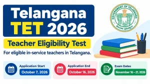 Telangana TET 2026: Dates for In-Service Teachers