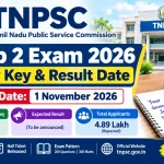 TNPSC Group 2 Exam 2026: Exam Date, Answer Key, Expected Result Date