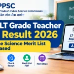 UPPSC LT Grade Teacher Mains Result 2026: Home Science Merit List Released